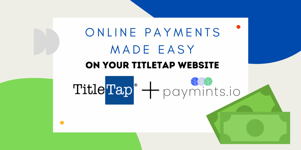 TitleTap Partners with Paymints.io on Online Payment Website ...