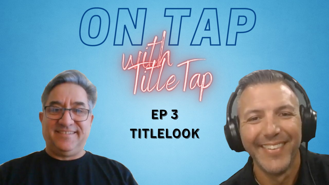 On Tap with TitleTap – Episode 3 Out Now ft. titleLOOK!