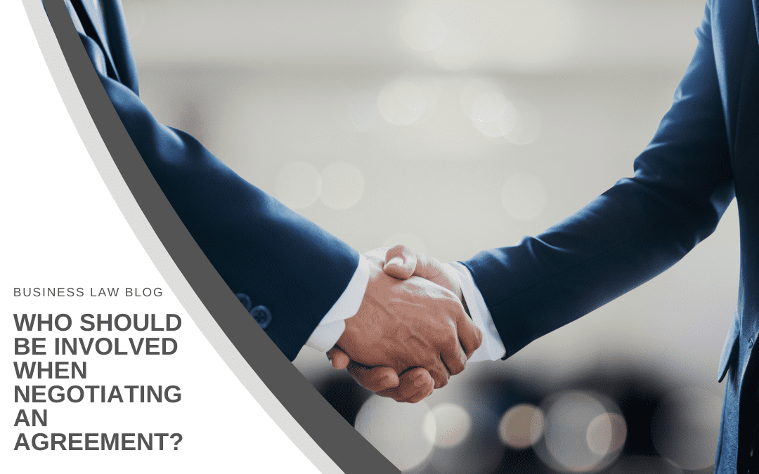 Who Should Be Involved When Negotiating An Agreement?