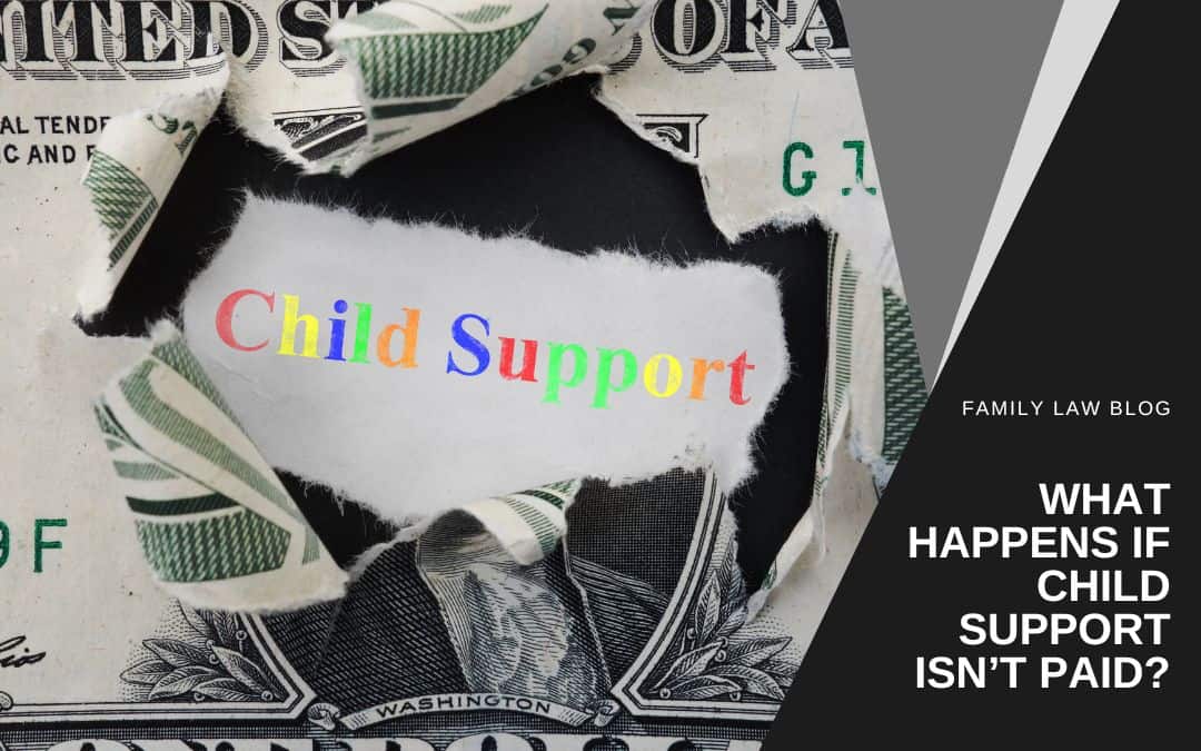 What happens if child support isn’t paid?