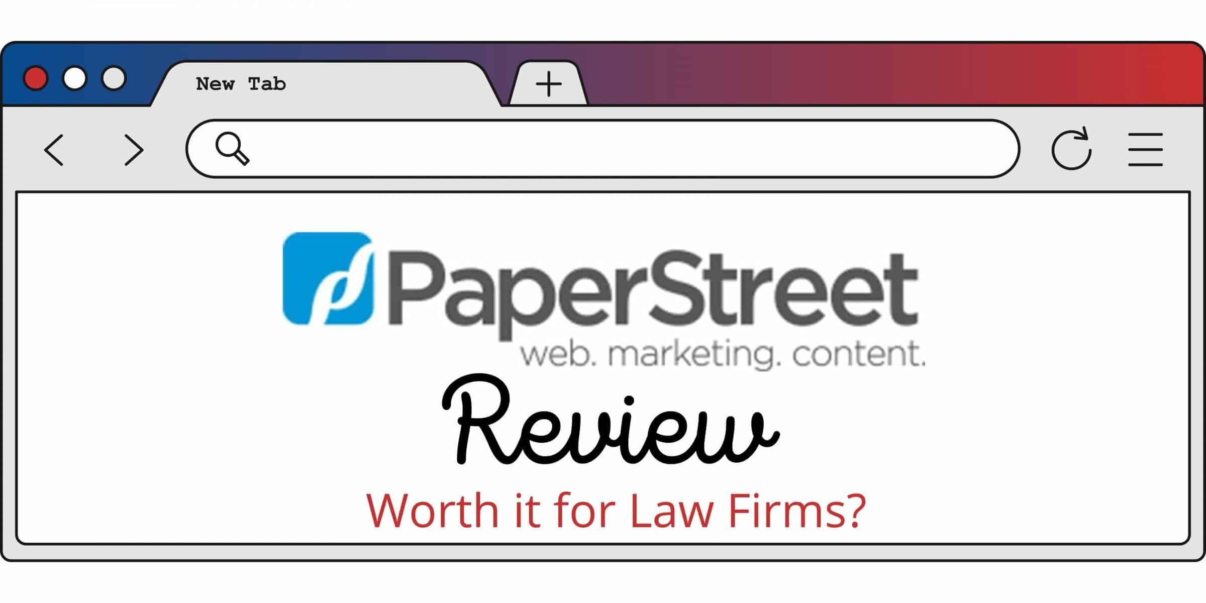 PaperStreet Review Marketing for Law Firms